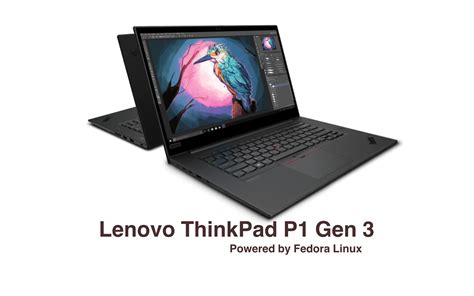 Lenovo Thinkpad P1 Gen 3 Laptop Is Now Available With Fedora Linux