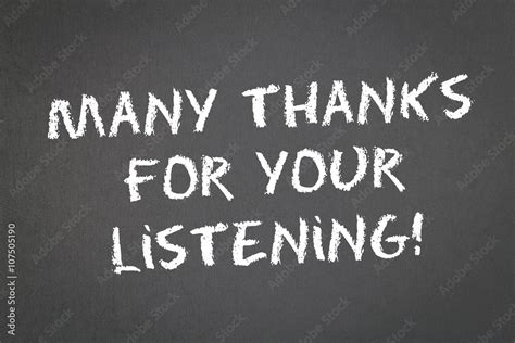 Many Thanks For Your Listening Stock Photo Adobe Stock