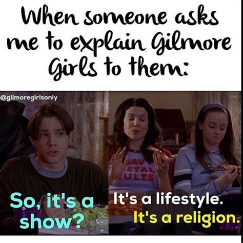 This Is Me Whenever People Are Like What Are Gilmore Girls Girl Memes Girl Humor Girl