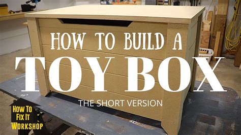 How To Build A Toy Box The Short Version Free Cut List Youtube