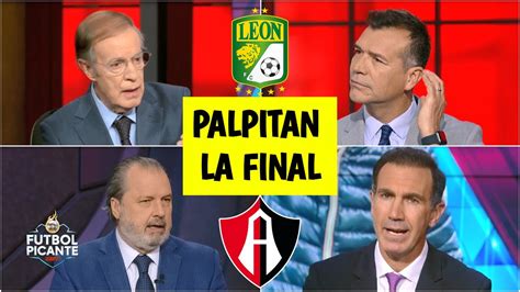 LIGA MX Atlas vs León FINALISTAS bajo las sombras de la polémica y el