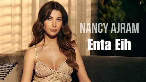 Enta Eih Nancy Ajram Global Remix نانسي عجرم انت ايه Youtube