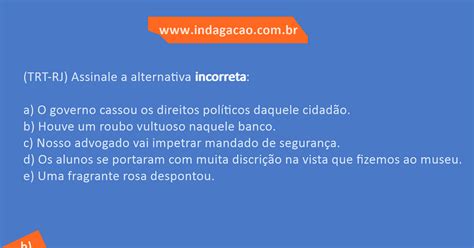 Assinale A Alternativa Incorreta Em Relação A Competências: