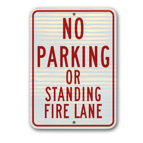 No Parking Or Standing Fire Lane 12x18