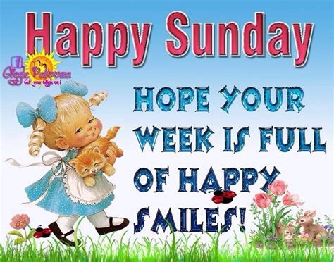 Happy Sunday Have A Great Week Pictures Photos And Images For