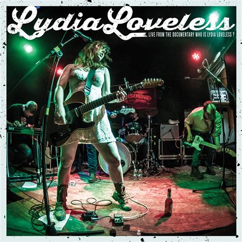 Lydia Loveless Live From The Documentary Who Is Lydia Loveless Lp