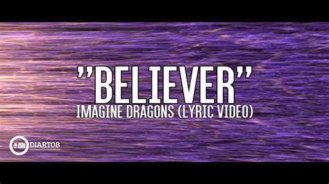 Believer Imagine Dragons Lyrics The Expert
