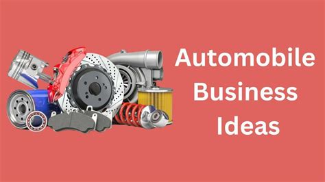 20 ऑटोमोबाइल बिजनेस आइडियाज Automobile Business Ideas In Hindi