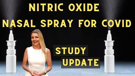 Nitric Oxide Nasal Spray Update Treating Covid 19 With A Nose Spray