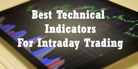 Best Technical Indicators For Intraday Trading Niftybazar
