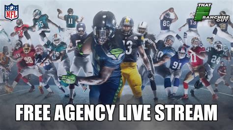 Nfl Free Agency Reactions Live Stream Youtube