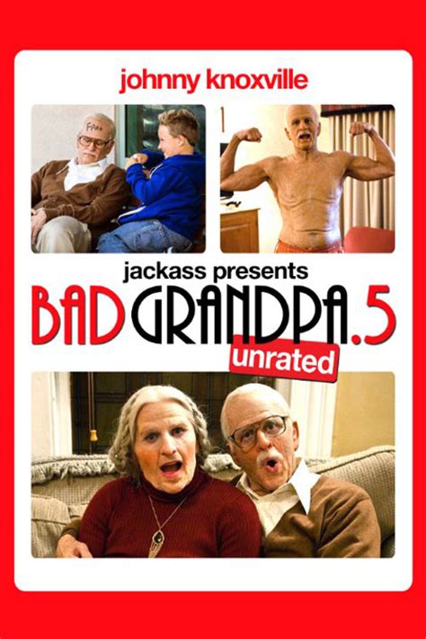 Jackass Presents Bad Grandpa 5 2014 Poster 1 Trailer Addict