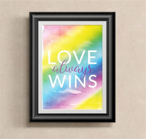 Love Always Wins Rainbow Decor Printable Rainbow Decorations Love