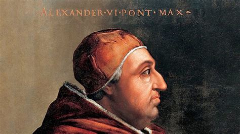 History Of The Popes Pope Alexander Vi Part 2 Time News Time News