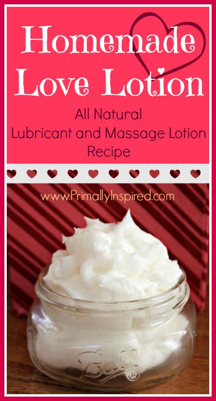 Love Lotion Homemade Lubricant Recipe Primally Inspired Natural