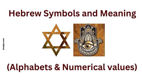 Hebrew Symbols And Meaning Alphabets And Numerical Values