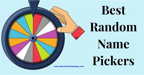 5 Good Random Name Pickers To Use With Your Students In Class