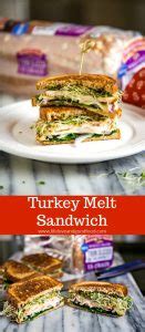 Turkey Melt Sandwich Life Love And Good Food