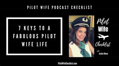 Pilot Wife Podcast Checklist 7 Keys To A Fabulous Pilot Wife Life