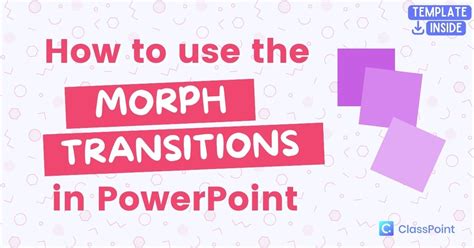 How To Use The Morph And Enhanced Morph Transition In Powerpoint