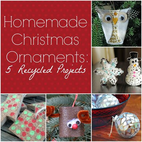Homemade Christmas Ornaments 5 Recycled Projects
