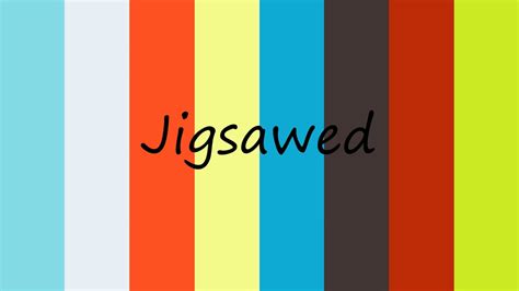 How To Pronounce Jigsawed Youtube