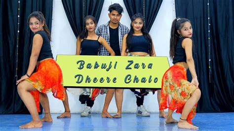 Babuji Zara Dheere Chalo Dance Video Sweta7rohit S7r Choreography