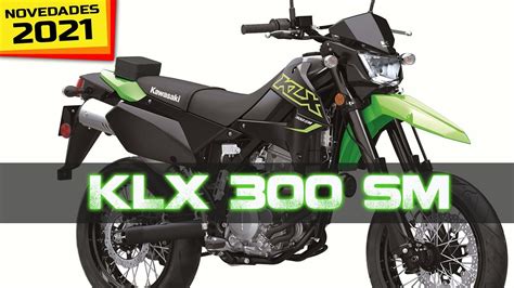 Kawasaki Klx 300 Sm Youtube