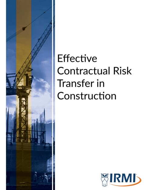 Effective Contractual Risk Transfer In Construction Construction