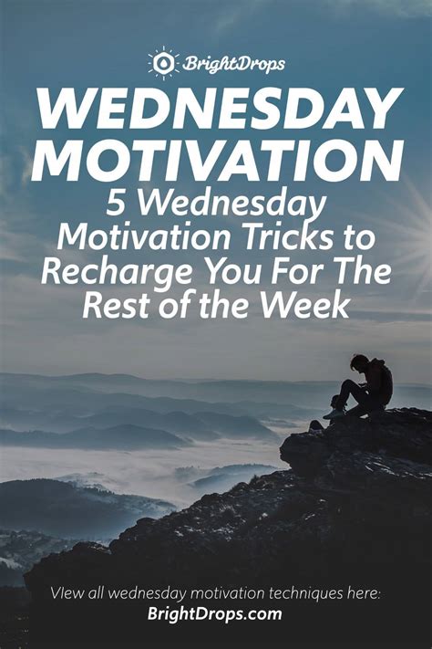 5 Wednesday Motivation Tricks To Recharge You For The Rest Of The Week
