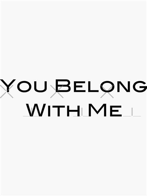 You Belong With Me Taylor Swift Song Fearless Album Sticker By