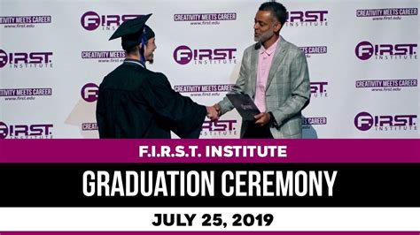f i r s t institute graduation ceremony july 2019 youtube