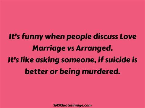 Love Marriage Vs Arranged Marriage Sms Quotes Image