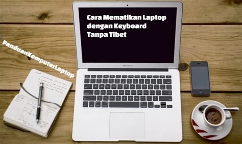 Halo guys, kembali lagi di modelsphone.com, pada kesempatan kali ini, kami akan berbagi informasi tentang cara mematikan safe search yang akan kami jelaskan pada artikel dibawah ini. Cara Mematikan Laptop dengan Keyboard Tanpa Ribet