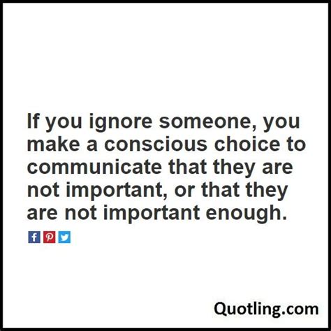 Quotes About Someone Ignoring You Funny Inspirational Quotes