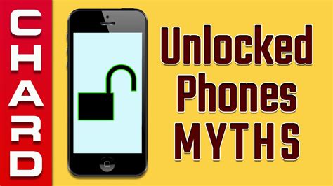 Unlocked Phones Myth Buster The Real Truth Youtube