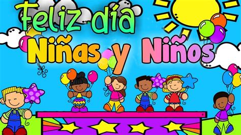 Feliz Día Del Niño 2021 Imágenes Frases Tarjetas Para Felicitar Y 94e