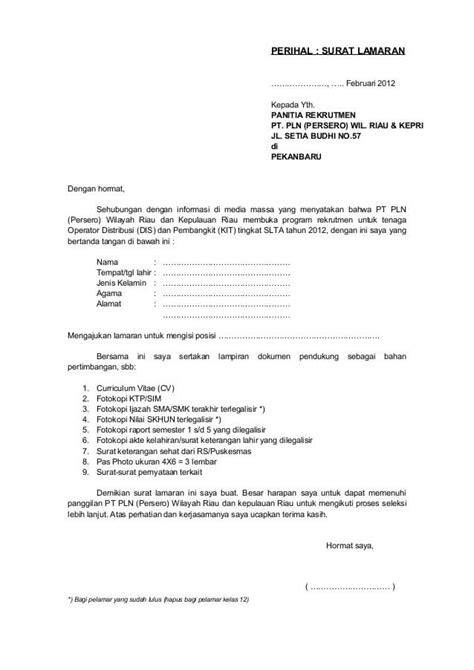 Contoh dari surat lamaran pekerjaan diatas merupakan surat lamaran pekerjaan untuk bekerja di restoran. 15+ Contoh Surat Lamaran Kerja BUMN PT. PLN Semua Posisi Jaminan Diterima! - Contoh Surat