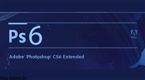 Số Seri Adobe Photoshop Cs6 Extended Trial Thử Nghiệm Hết Hạn