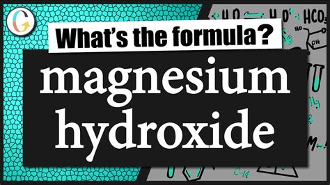 How To Write The Formula For Magnesium Hydroxide Youtube