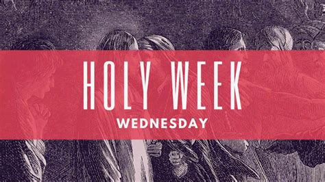 Holy Week Wednesday Youtube