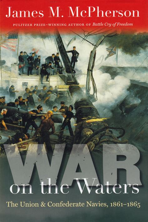 Book Review War On The Waters The Union And Confederate Navies 1861