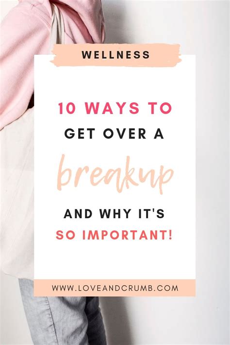 How To Get Over A Breakup Breakup Advice Breakup Break Up Tips