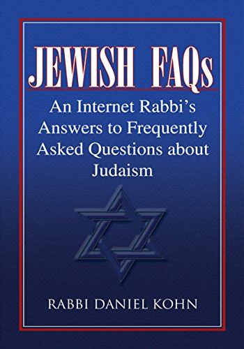 Jewish Faqs An Internet Rabbis Answers To Frequently Asked Questions