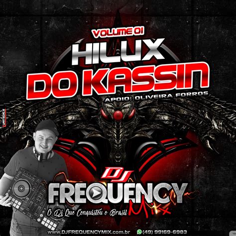 Cd Hilux Do Kassin Vol01 Dj Frequency Mix