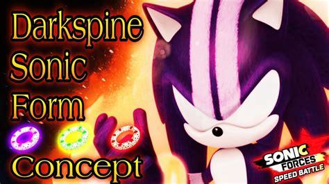 Sonic Forces Speed Battle Darkspine Sonic Form Boost Theme Concept