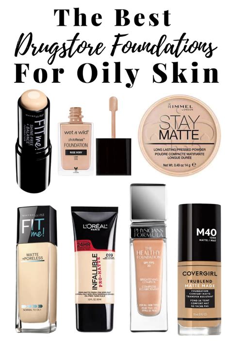 Best Drugstore Foundations For Oily Skin Best Foundation For Oily
