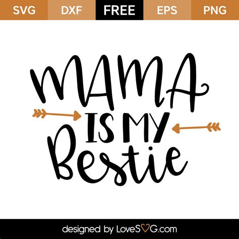 Download Mama is my bestie | Lovesvg.com