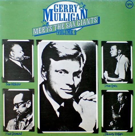 Gerry Mulligan Tell Me When - Gerry Mulligan - Meets The Sax Giants Volume 1 (Vinyl) | Discogs