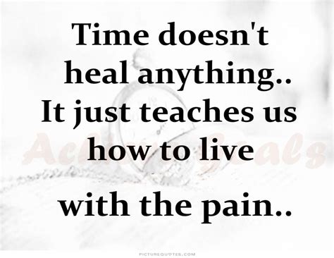 Living With Pain Quotes Quotesgram